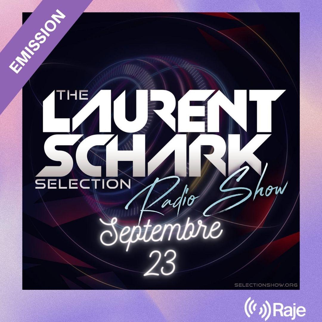 The Laurent Schark Selection Septembre 2023 : bonne rentrée sur le dancefloor !